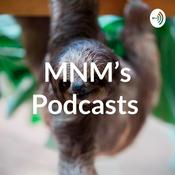 Podcast MNM’s Podcasts