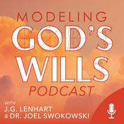 Podcast Modeling God's Wills Podcast