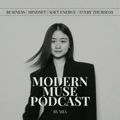 Podcast MODERN MUSE PODCAST by Mia
