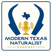 Podcast Modern Texas Naturalist