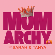 Podcast Momarchy with Sarah & Tanya