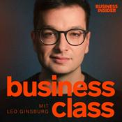 Podcast Business Class – Interviews mit CEOs, Unternehmern und Gründern