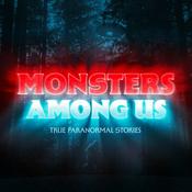 Podcast Monsters Among Us