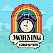 Morning Somewhere
