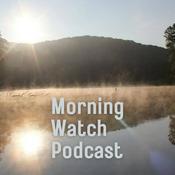 Podcast Morning Watch Podcast