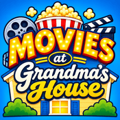 Podcast Movies at Grandma's House — Family Films, Kids Movies & Film Analysis