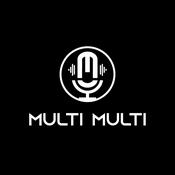 Podcast Multi Multi Podcast