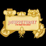 Podcast Muppeturgy: A "The Muppet Show" Rewatch Podcast