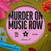 Podcast Murder on Music Row from The Tennessean