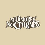 Podcast Murmures Nocturnes