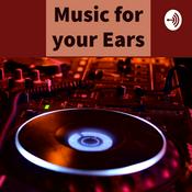 Podcast Music For Your Ear