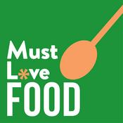 Podcast Must Love Food