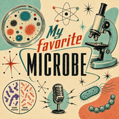 Podcast My Favorite Microbe