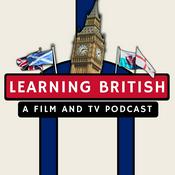 Podcast Learning British: A Film and TV Podcast
