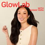 Podcast GlowLab with Susan Yara