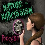 Podcast Nature vs Narcissism