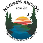 Podcast Nature's Archive