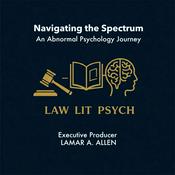 Podcast Navigating the Spectrum: An Abnormal Psychology Journey