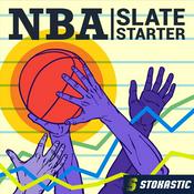 Podcast NBA DFS Slate Starter Podcast