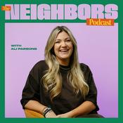 Podcast Neighbors with Ali Parsons