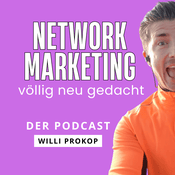Podcast Network Marketing völlig neu gedacht