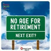 Podcast No Age For Retirement