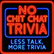 Podcast No Chit Chat Trivia