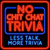 Podcast No Chit Chat Trivia