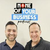 Podcast None of Your Business Podcast