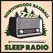 Podcast Northwoods Baseball Sleep Radio - Fake Baseball for Sleeping