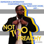 Podcast Not Too Preachy