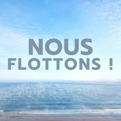 Podcast Nous Flottons !