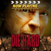 Podcast Now Playing Presents:  The Die Hard Movie Retrospective Series
