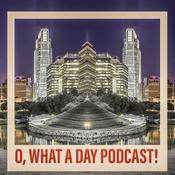 Podcast O What A Day Podcast