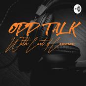 Podcast Odd Talk with Curt and Cameron