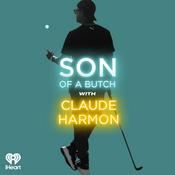 Podcast Son of a Butch with Claude Harmon