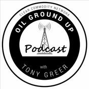 Podcast Oil Ground Up