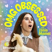 Podcast OMG Obsessed with Zosia Mamet