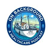 Podcast On Background - A Healthcare Podcast