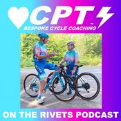 Podcast On The Rivets CPT Cycle Coaching Podcast