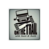 Podcast On the trail with Kevin and Scott