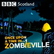Podcast Once Upon a Time in Zombieville