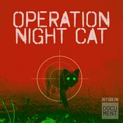 Podcast Operation Night Cat
