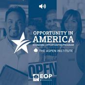 Podcast The Aspen Institute Economic Opportunities Program — Events and Interviews