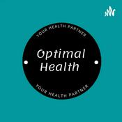 Podcast Optimal Health Tips