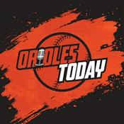 Podcast Orioles Today | Daily Baltimore Orioles Podcast