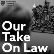 Podcast Our Take On Law