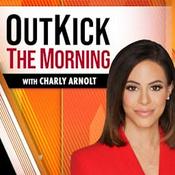 Podcast Outkick the Morning with Charly Arnolt