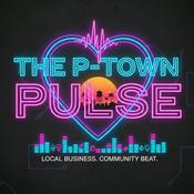 Podcast P-Town Pulse Podcast