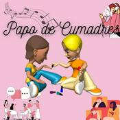Podcast Papo de Cumadres